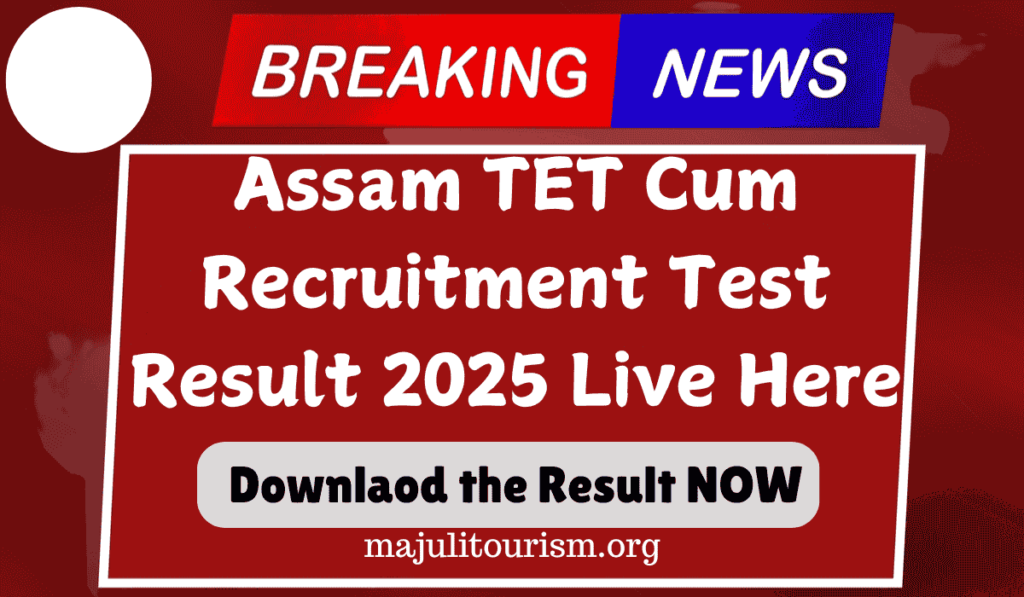 Assam TET Cum Recruitment Test Result 2025