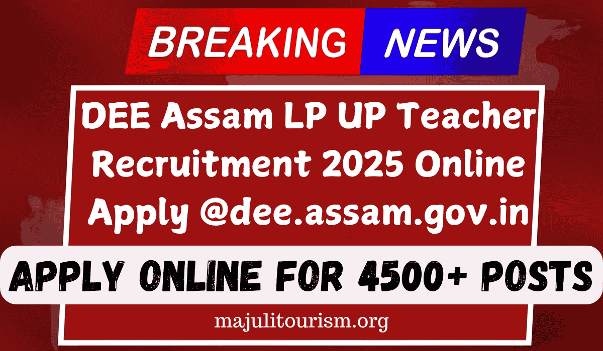 DEE Assam LP UP Teacher Recruitment 2025